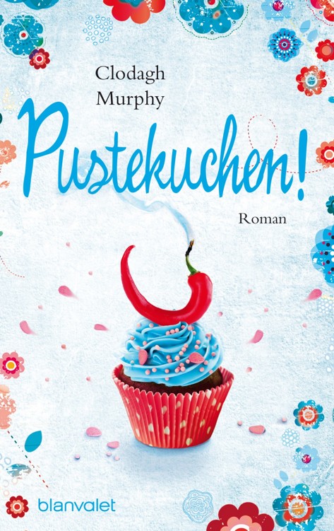Pustekuchen!: Roman