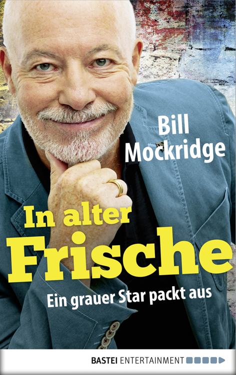 In alter Frische: Ein grauer Star packt's an (Allgemeine Reihe. Bastei Lübbe Taschenbücher)