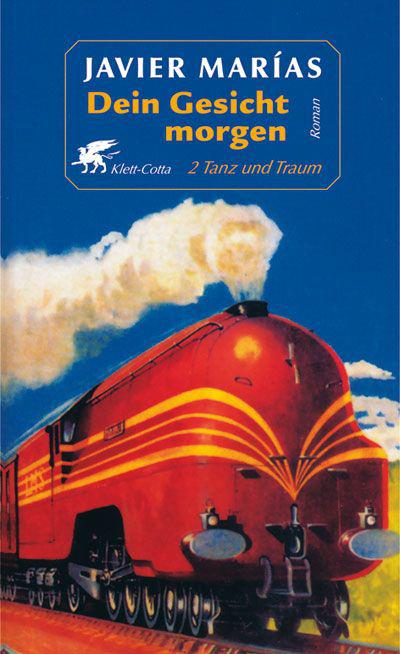 Dein Gesicht morgen. Bd. 2: Tanz und Traum