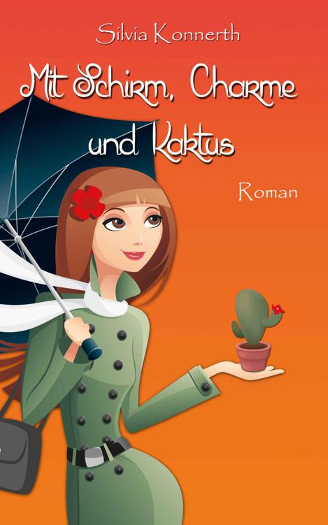 Mit Schirm, Charme und Kaktus