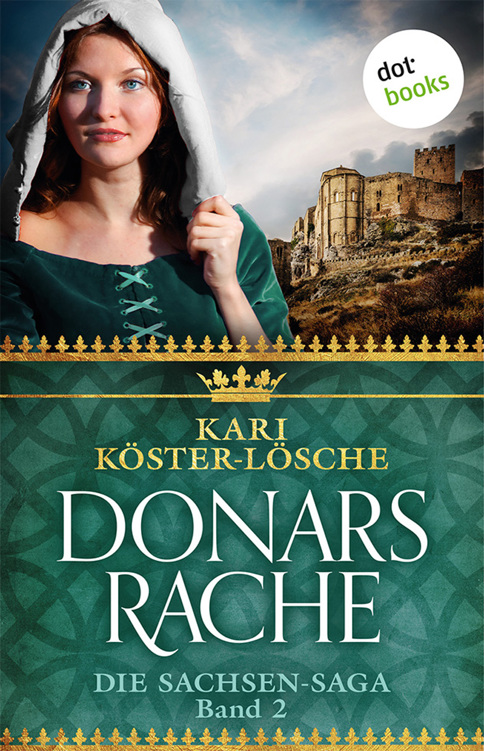 Donars Rache - Zweiter Roman der Sachsen-Saga