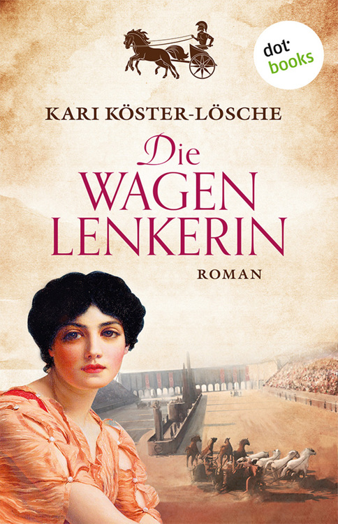 Die Wagenlenkerin: Roman