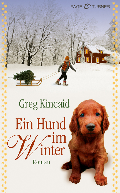 Ein Hund im Winter: Roman