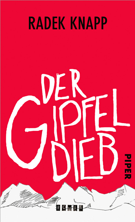 Der Gipfeldieb: Roman