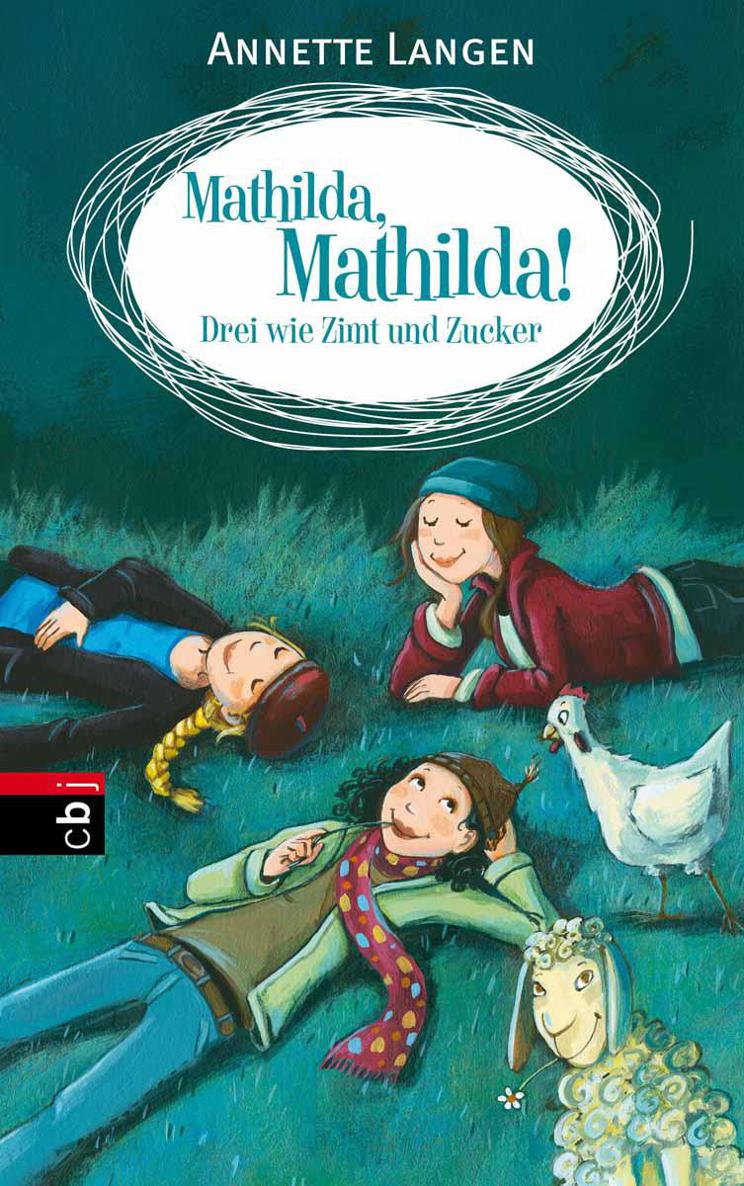 Mathilda, Mathilda! - Drei wie Zimt und Zucker: Band 3 (German Edition)