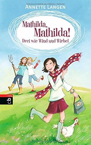 Mathilda, Mathilda! - Drei wie Wind und Wirbel
