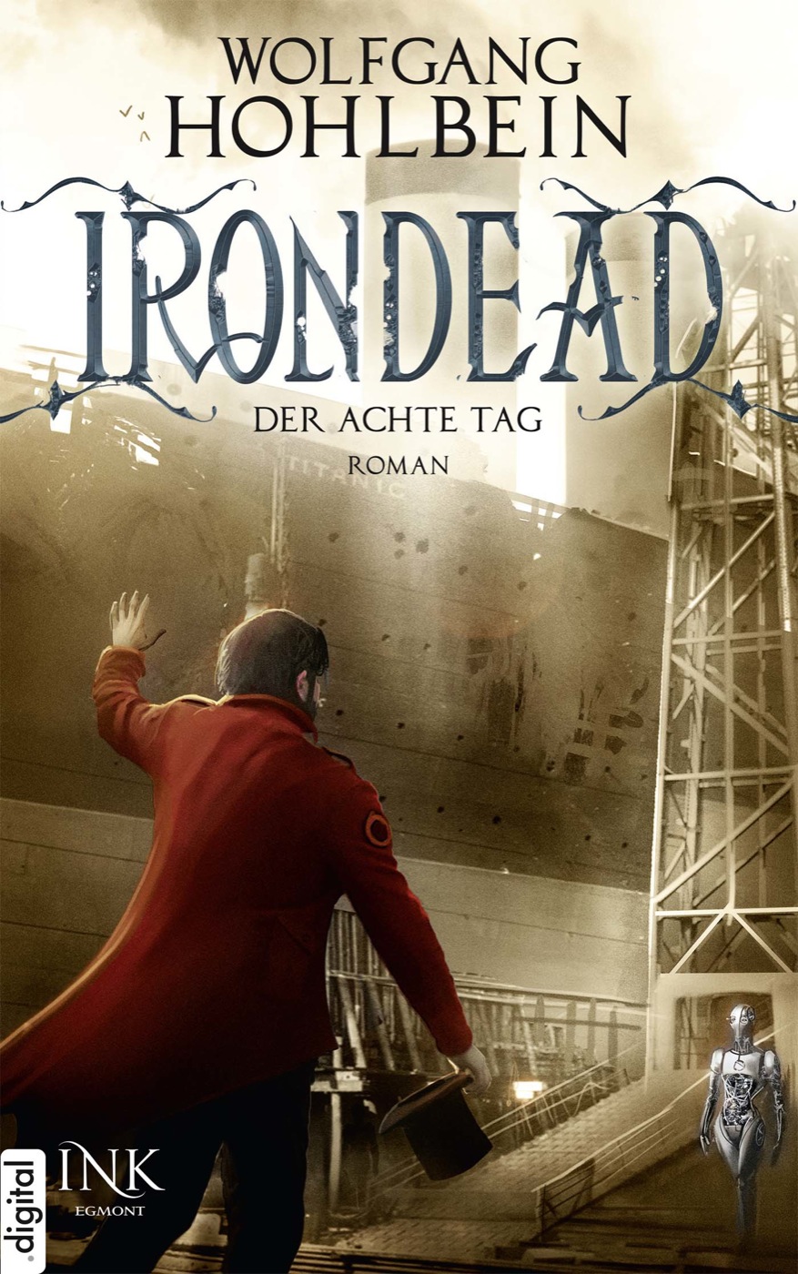 Irondead 02 – Der achte Tag