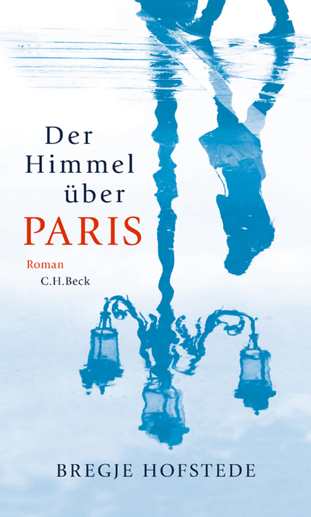 Der Himmel über Paris: Roman