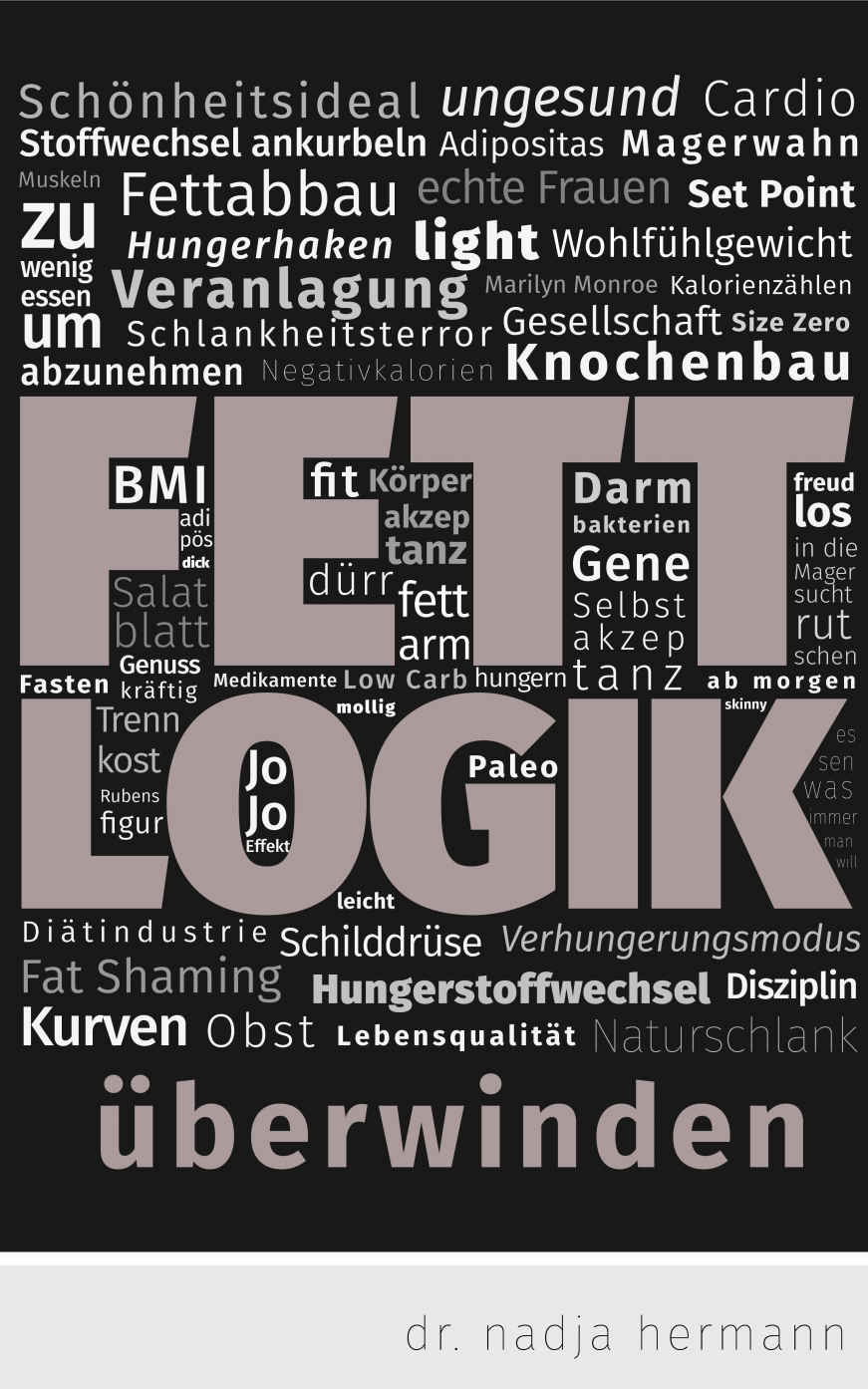 Fettlogik überwinden (B00X01CRY8)