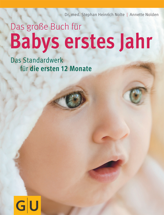 Das große Buch für Babys erstes Jahr