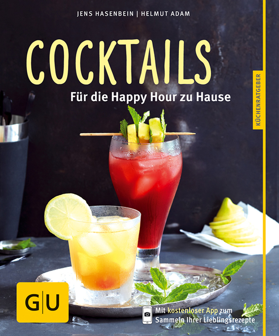 Cocktails: Für die Happy Hour zu Hause