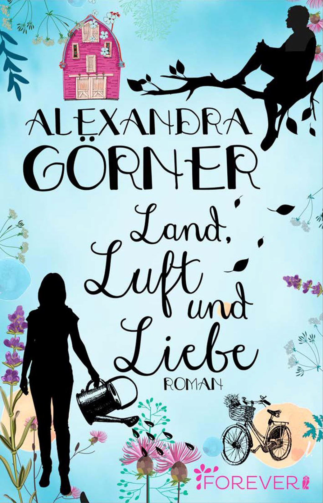 Land, Luft und Liebe: Roman