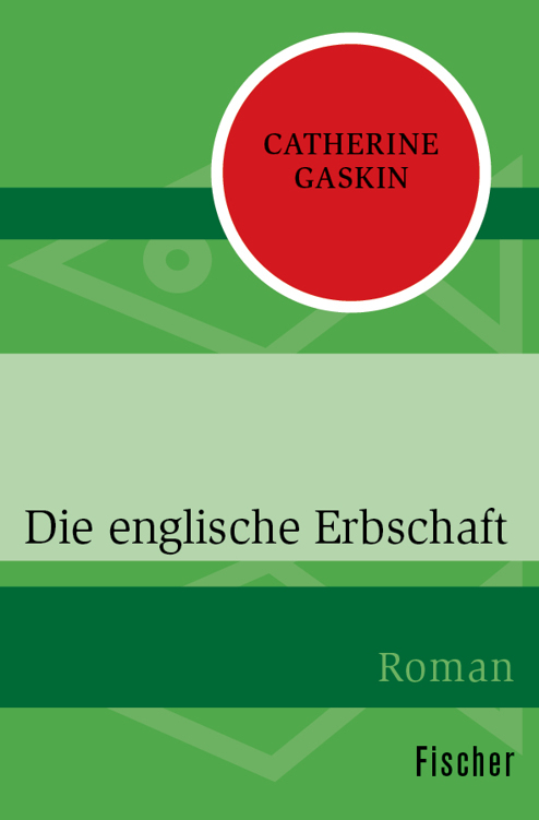 Die englische Erbschaft: Roman
