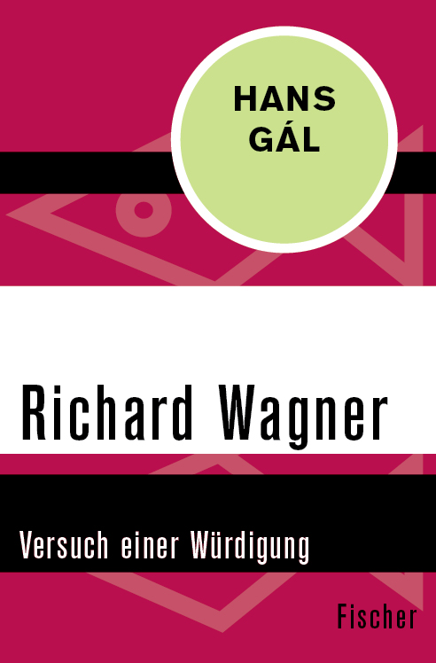 Richard Wagner: Versuch einer Würdigung