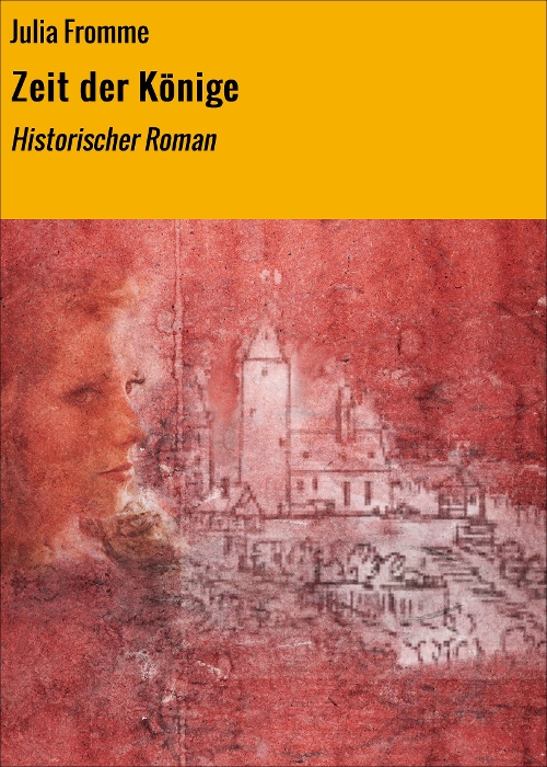 Zeit der Könige: Historischer Roman