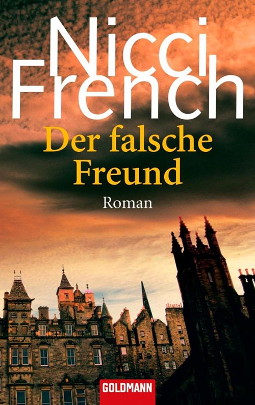 Der falsche Freund: Roman