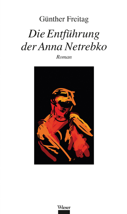 Die Entführung der Anna Netrebko