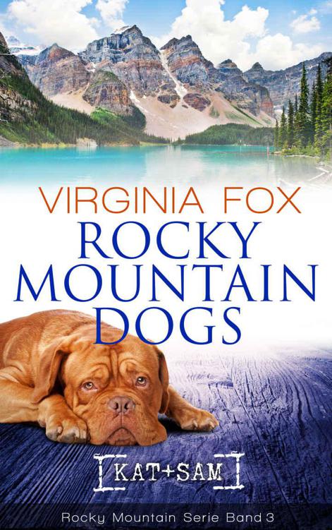 Rocky Mountain Dogs (Rocky Mountain Serie)