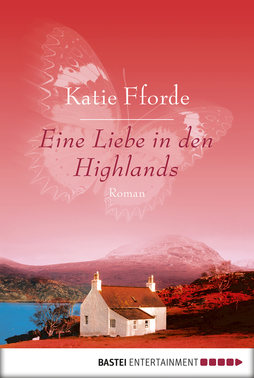 Eine Liebe in den Highlands: Roman