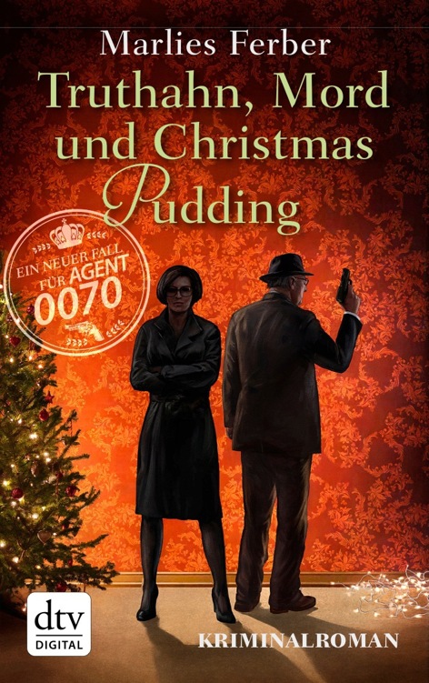 Null-Null-Siebzig, Truthahn, Mord und Christmas Pudding: Kriminalroman