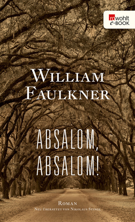 Absalom, Absalom!: Roman