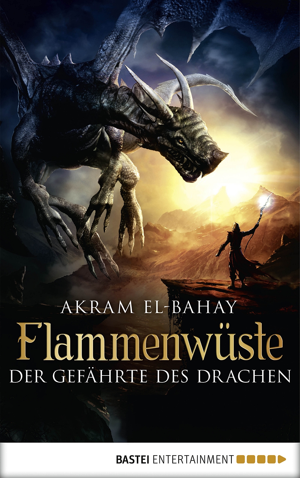 Flammenwüste - Der Gefährte des Drachen: Roman