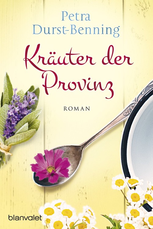 XXL-Leseprobe: Kräuter der Provinz: Roman