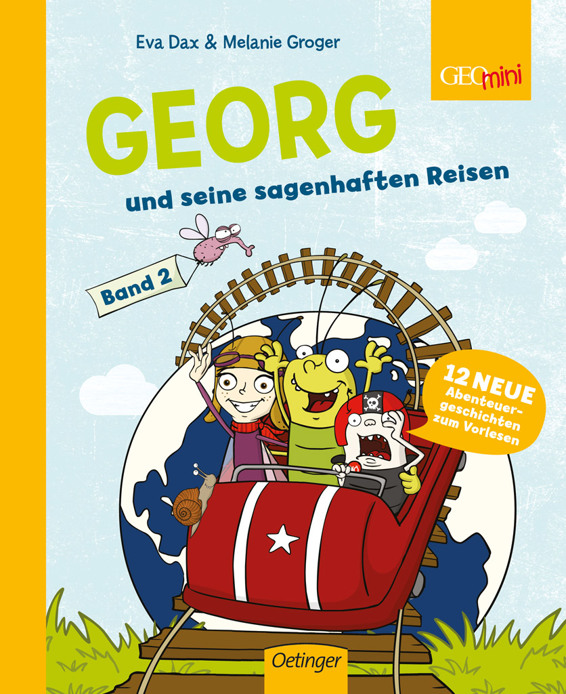 Georg und seine sagenhaften Reisen: 12 neue Abenteuergeschichten zum Vorlesen