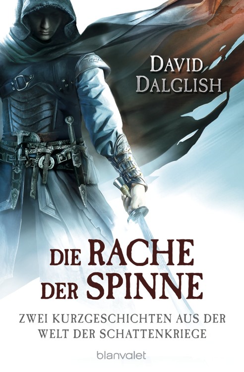 Die Rache der Spinne: Zwei Kurzgeschichten aus der Welt der Schattenkriege