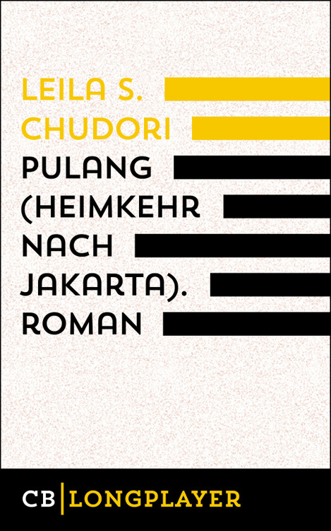 Pulang (Heimkehr nach Jakarta): Roman. Aus dem Indonesischen von Sabine Müller. ( Juli 2015 )