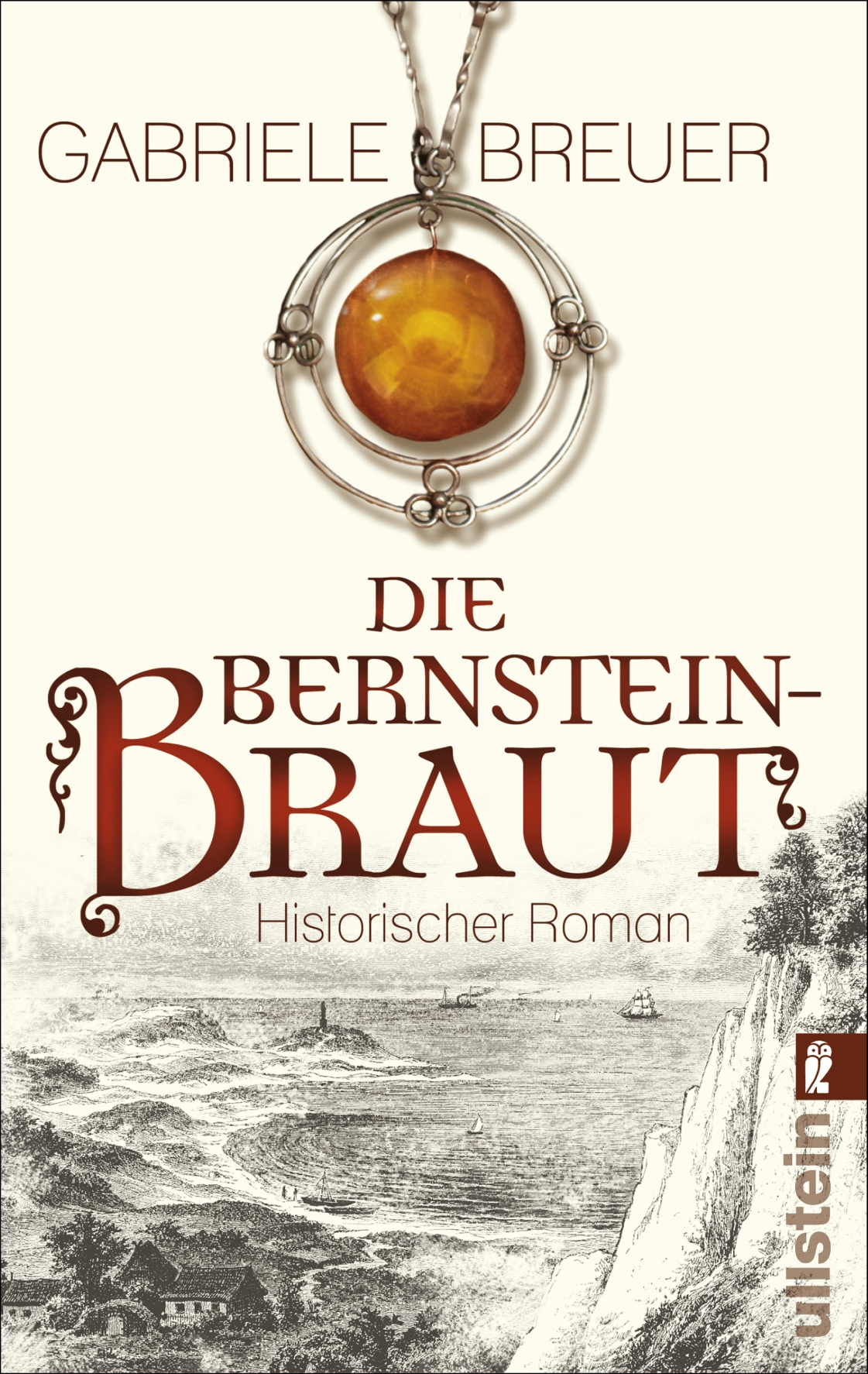 Die Bernsteinbraut: Historischer Roman