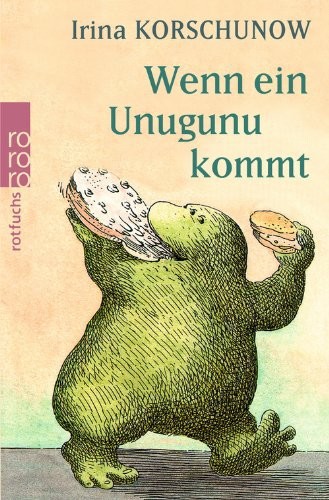 Wenn ein Unugunu kommt