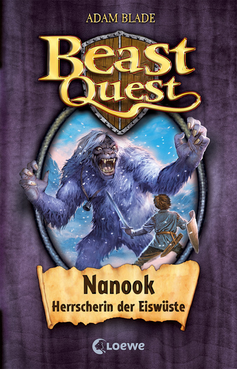 Beast Quest 05 – Nanook, Herrscherin der Eiswüste