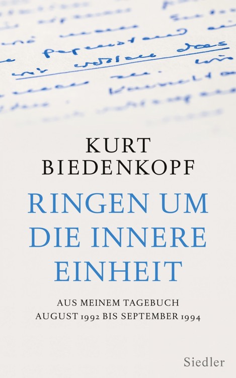 Ringen um die innere Einheit: Aus meinem Tagebuch August 1992 - September 1994
