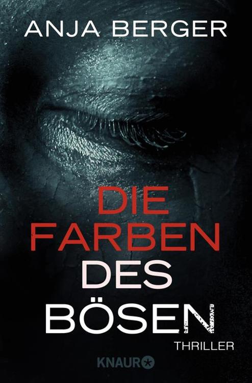 Die Farben des Bösen: Thriller
