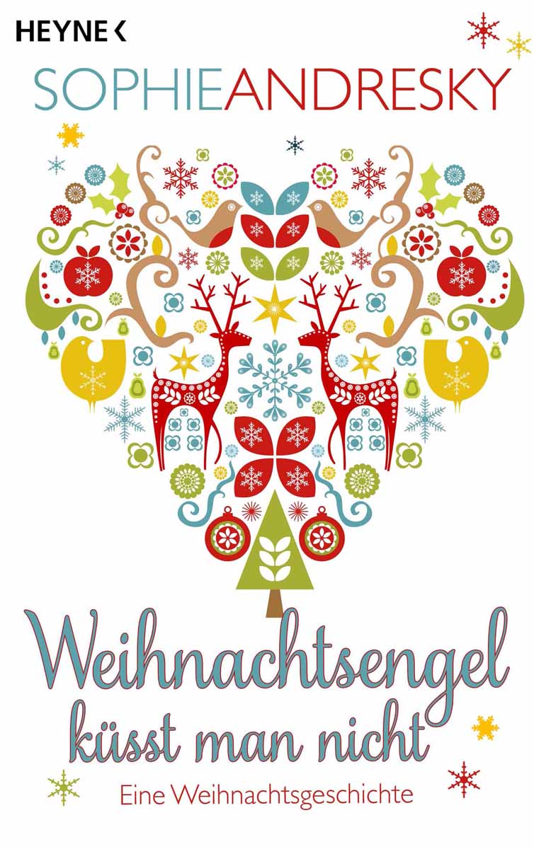 Weihnachtsengel küsst man nicht: Eine Weihnachtsgeschichte