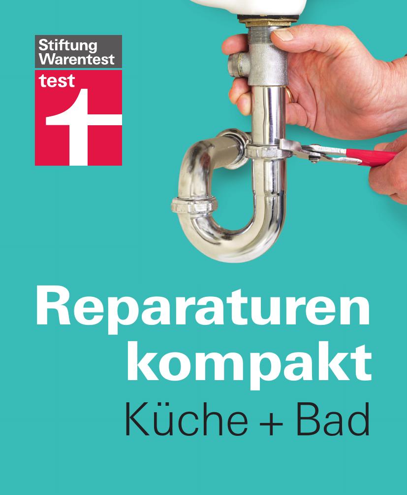 Reparaturen Kompakt - Wand + Boden: Tapeten, Paneele und Holztreppen, Teppich, Parkett und Fliesen