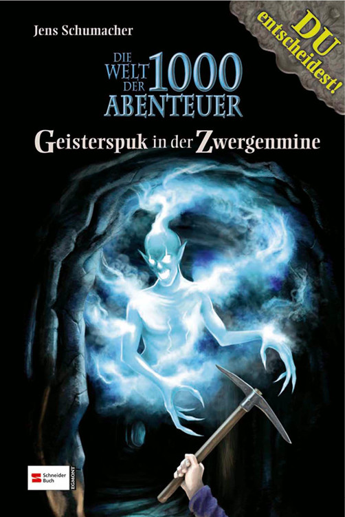Geisterspuk in der Zwergenmine