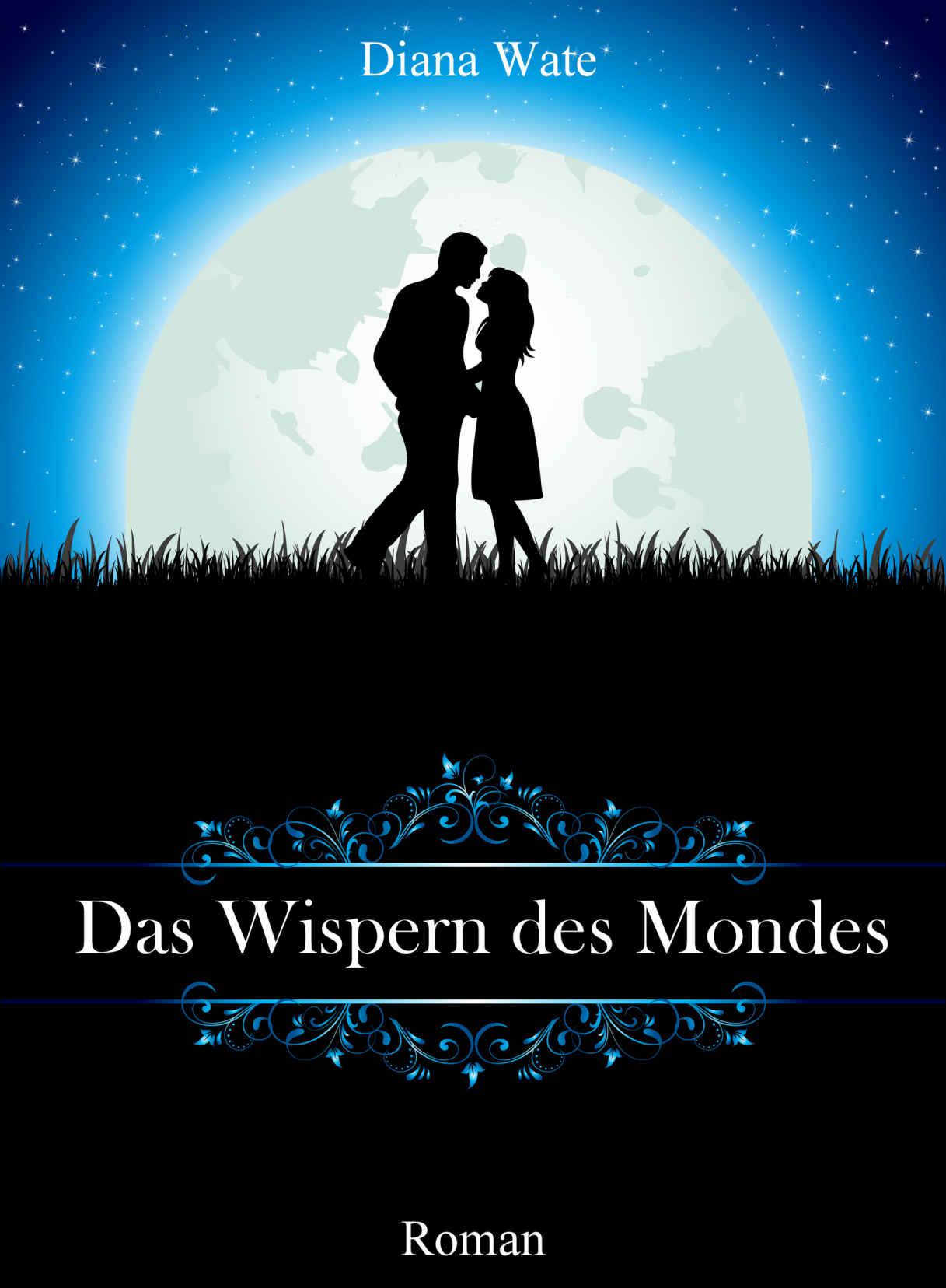 Das Wispern des Mondes