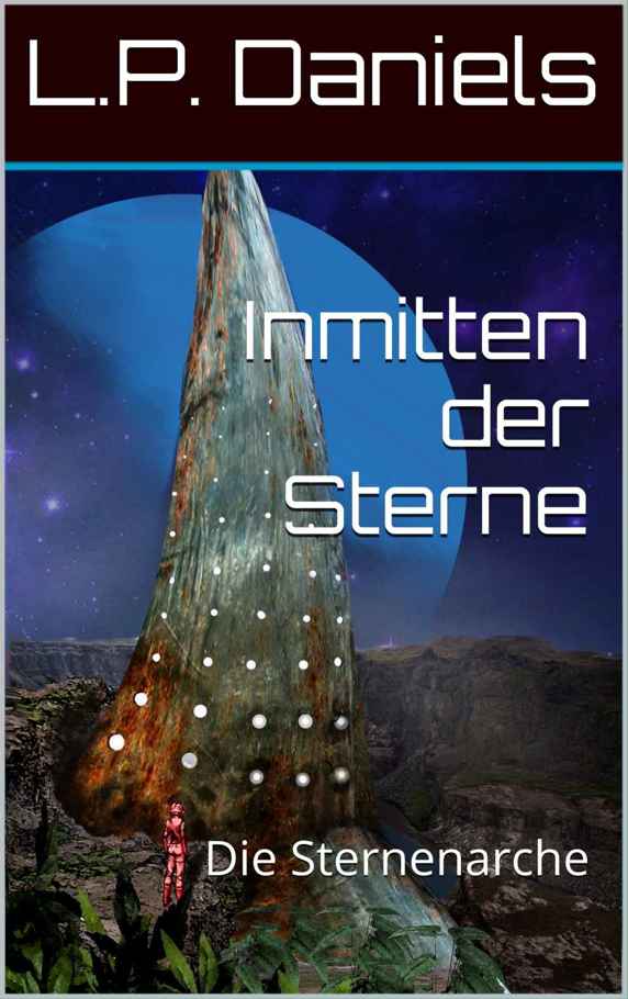 Inmitten der Sterne: Die Sternenarche