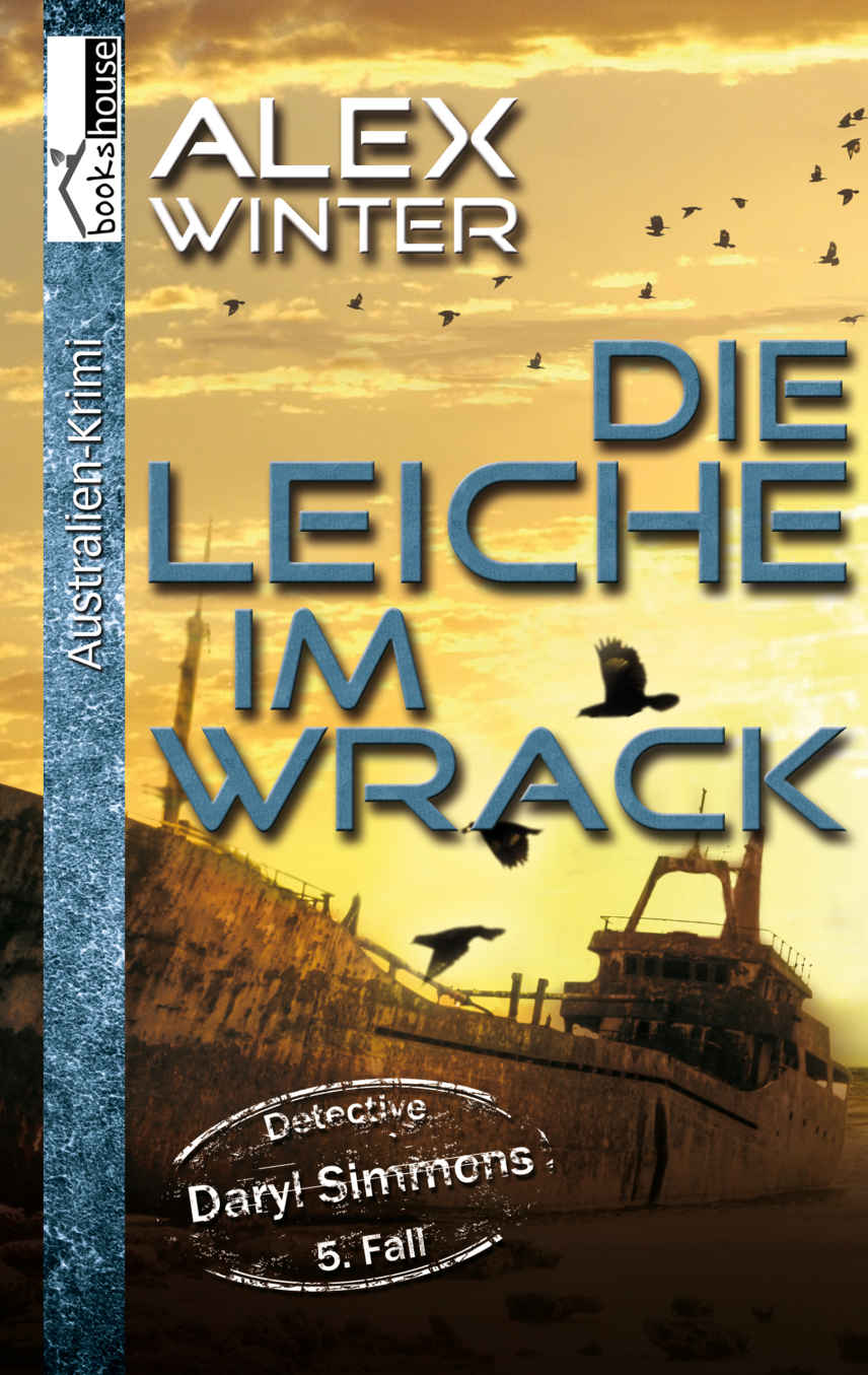 Die Leiche im Wrack - Detective Daryl Simmons 5. Fall