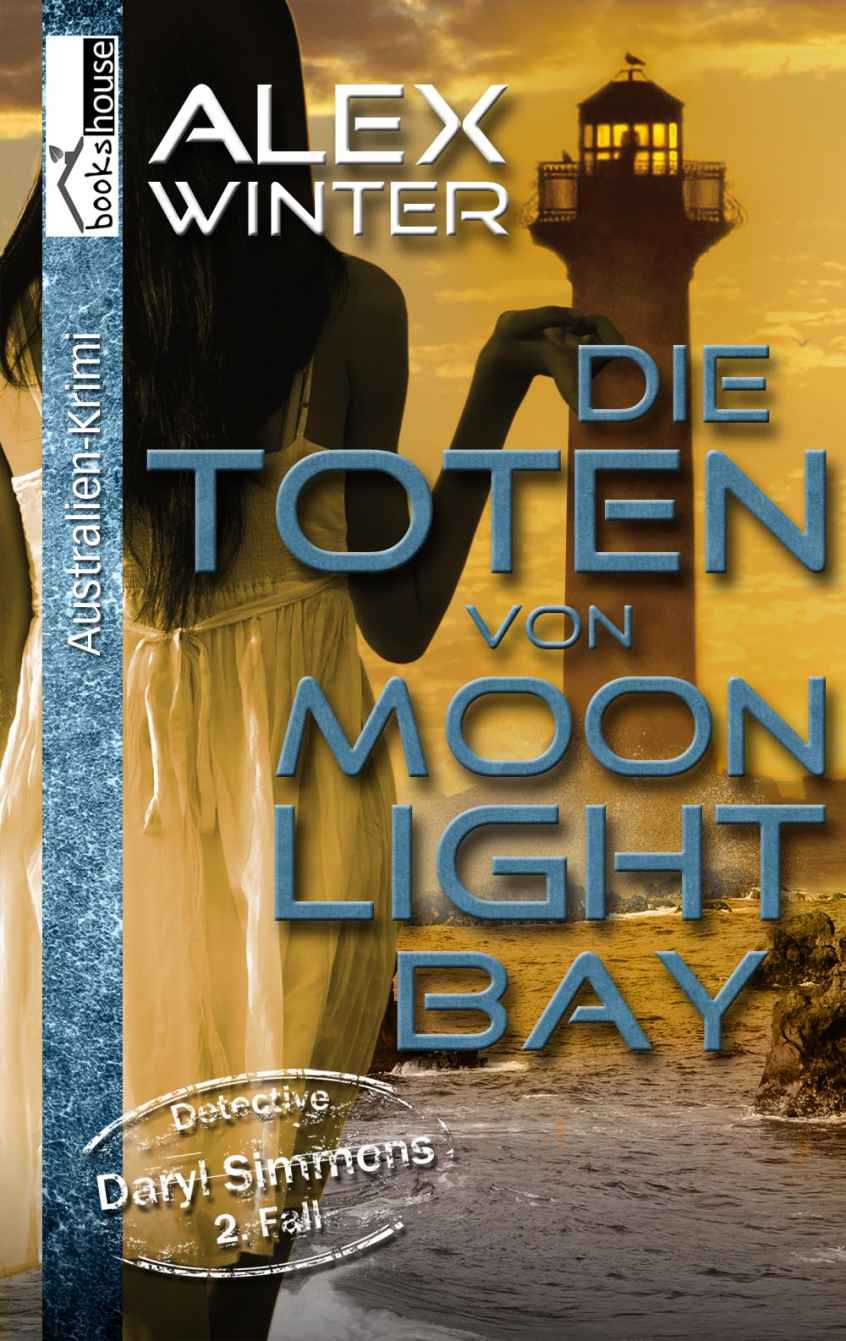 Die Toten von Moonlight Bay - Detective Daryl Simmons 2. Fall
