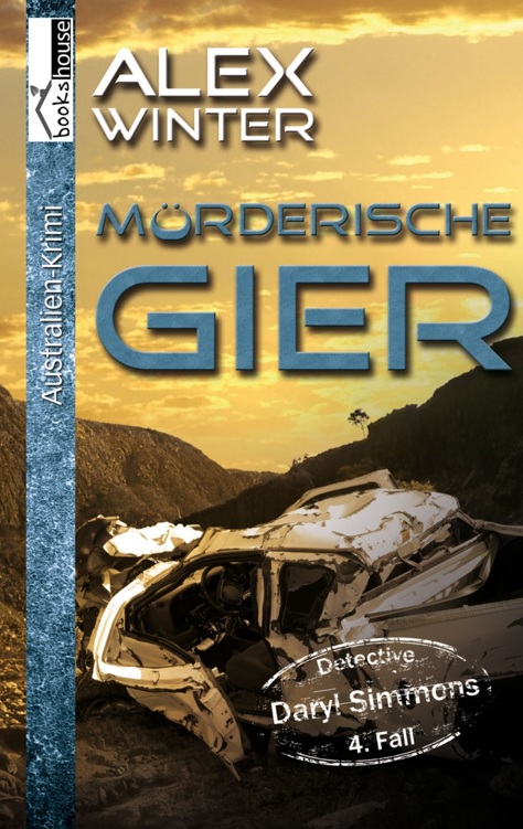 Mörderische Gier: Detective Daryl Simmons 4. Fall
