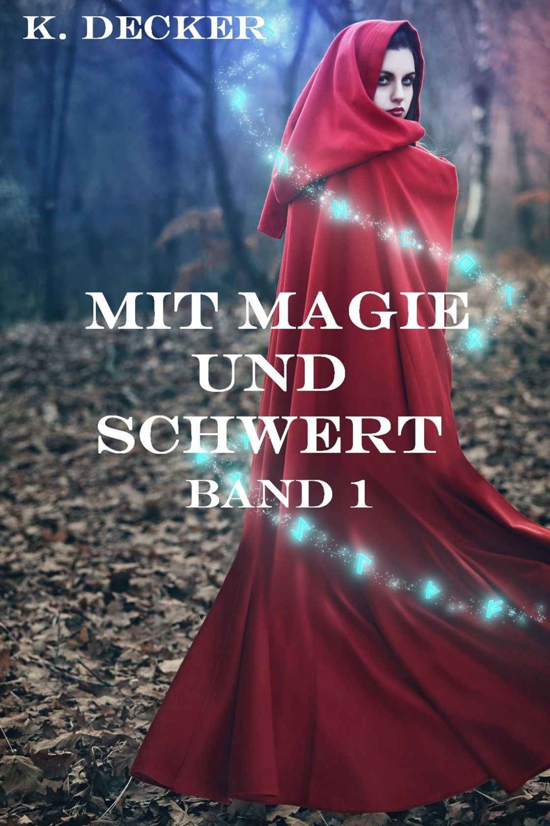 Mit Magie und Schwert