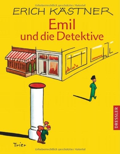 Emil und die Detektive: ein Roman für Kinder