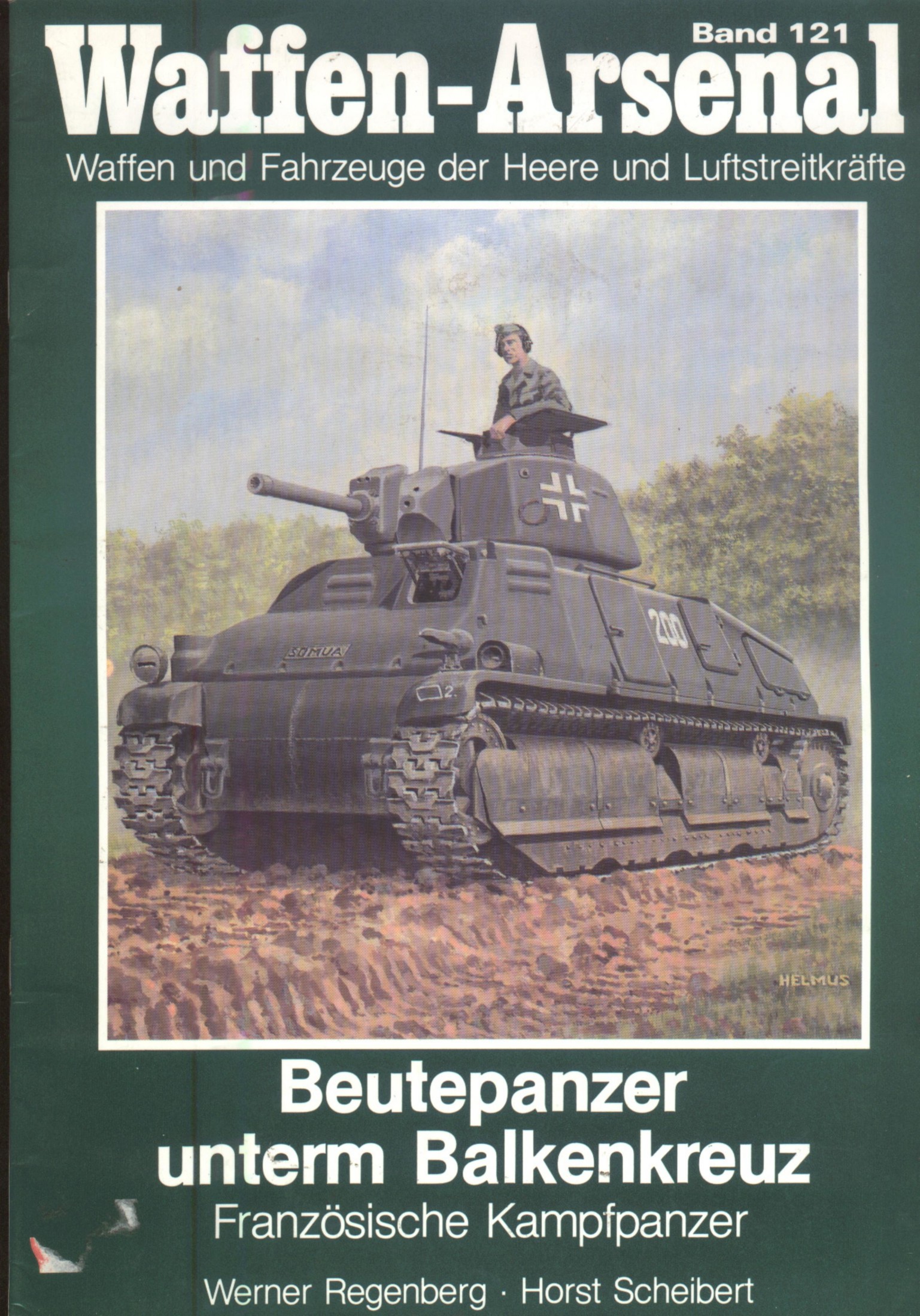 Beutepanzer unterm Balkenkreuz - Franzosische Kampfpanzer