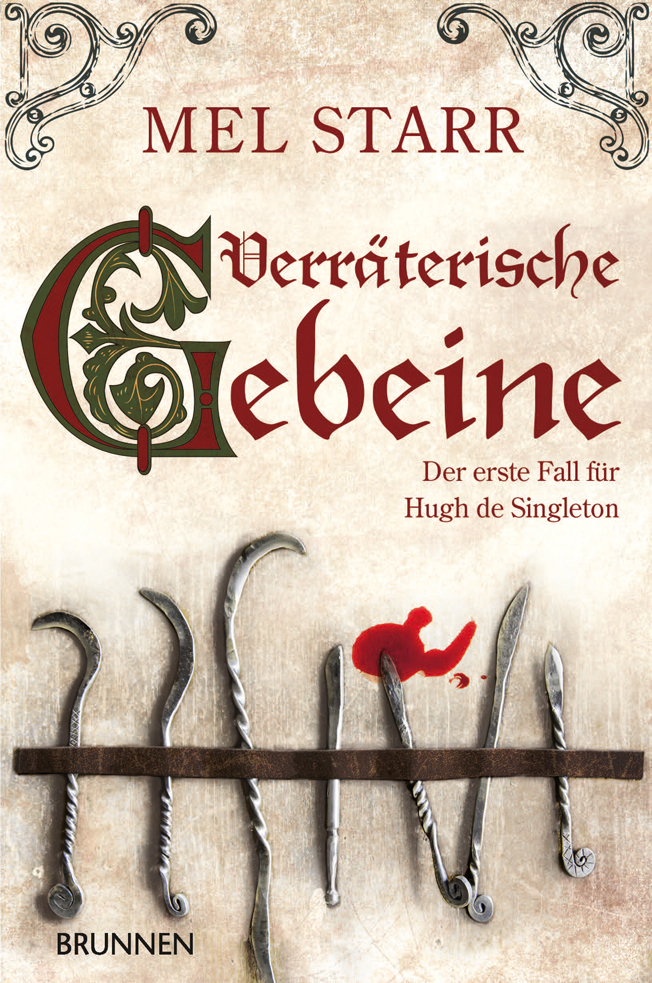 Verräterische Gebeine: Der erste Fall für Hugh de Singleton