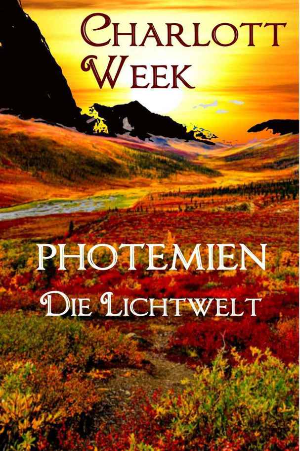 Photemien: Die Lichtwelt