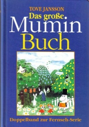 Das Große Mumin-Buch : Doppelband zur Fernseh-Serie