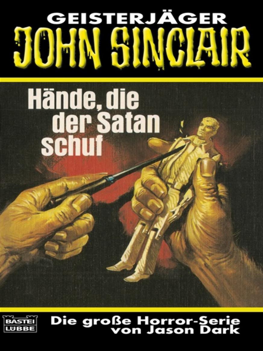 Hände, die der Satan schuf